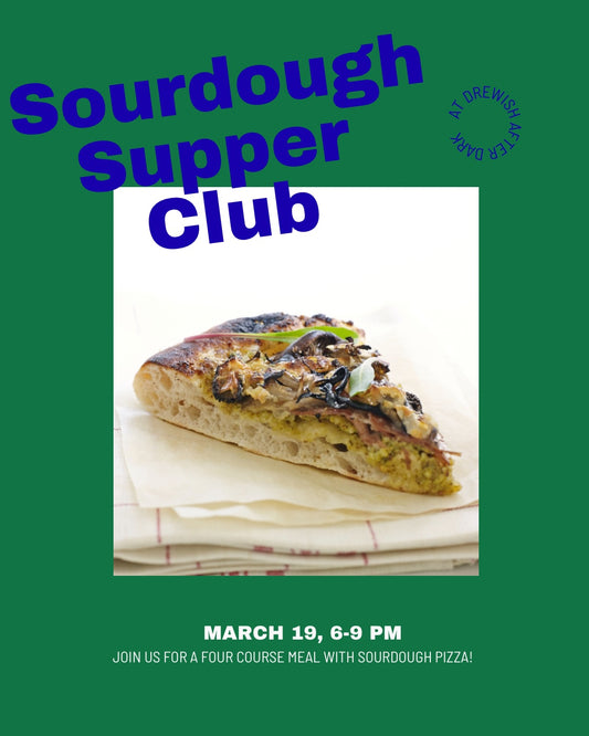 Sourdough Supper Club